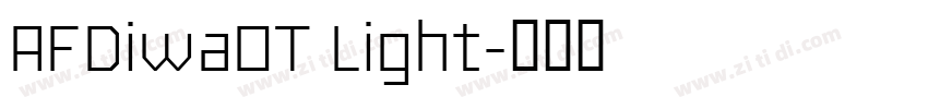 AFDiwaOT Light字体转换